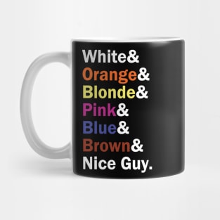 Funny Names x Resevoir Dogs (White, Orange, Blonde, Pink, Blue, Brown, Nice Guy) Mug